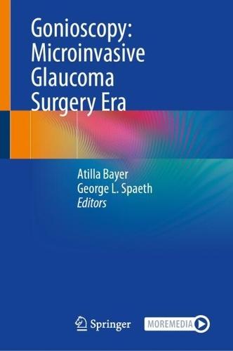 Gonioscopy: Microinvasive Glaucoma Surgery Era