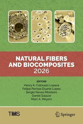 Natural Fibers and Biocomposites 2026