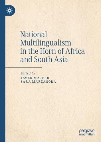National Multilingualism in the Horn of Africa and South Asia