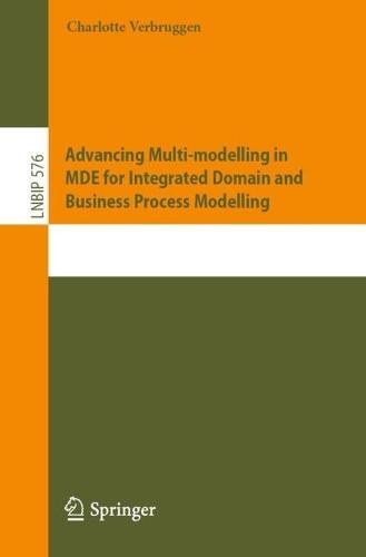 Advancing Multi-modelling in MDE for Integrated Domain and Business Process Modelling