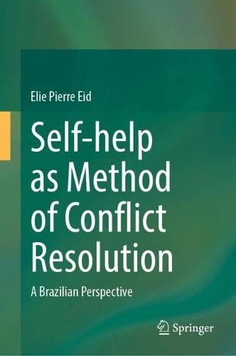 Self-Help as Method of Conflict Resolution: A Brazilian Perspective