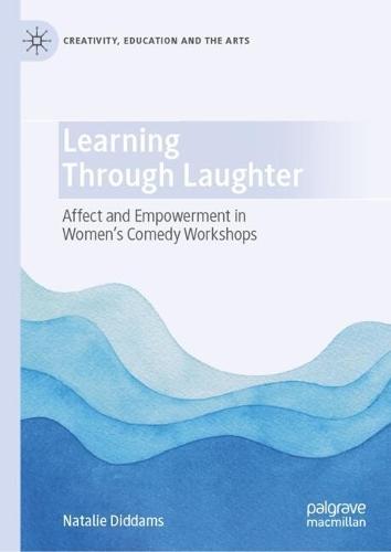 Learning Through Laughter: Affect and Empowerment in Women's Comedy Workshops