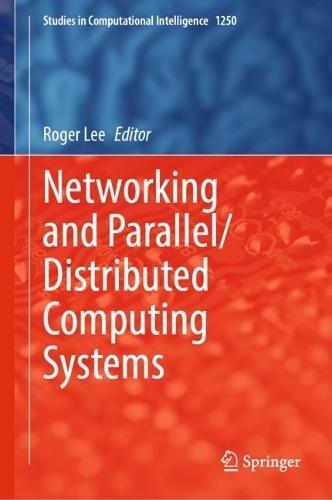 Networking and Parallel/Distributed Computing Systems