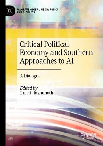 Critical Political Economy and Southern Approaches to AI: A Dialogue