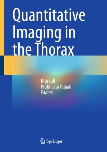 Quantitative Imaging in the Thorax