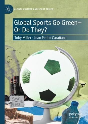 Global Sports Go Green—Or Do They?