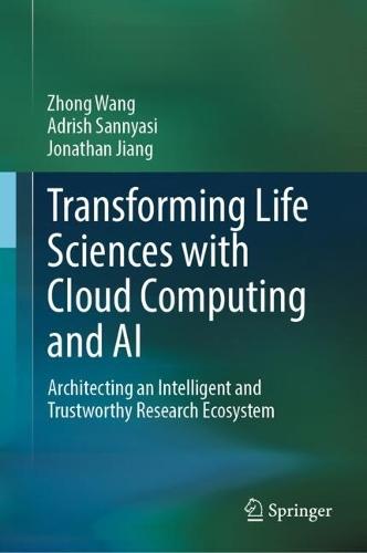 Transforming Life Sciences with Cloud Computing and AI: Architecting an Intelligent and Trustworthy Research Ecosystem