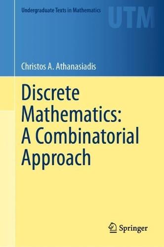 Discrete Mathematics: A Combinatorial Approach