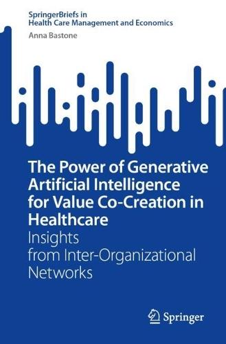 The Power of Generative Artificial Intelligence for Value Co-Creation in Healthcare: Insights from Inter-Organizational Networks