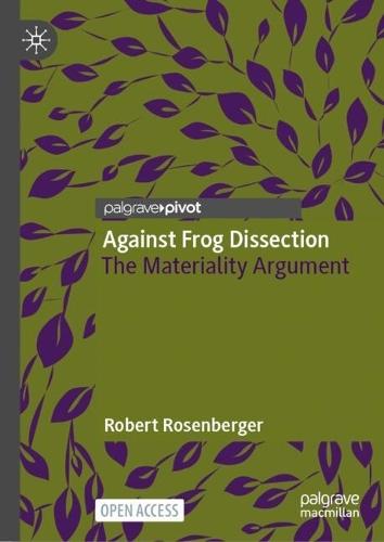 Against Frog Dissection: The Materiality Argument