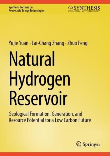 Natural Hydrogen: Geological Formation, Accumulation, and Resource Potential for a Low Carbon Future