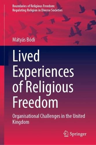 Lived Experiences of Religious Freedom: Organisational Challenges in the United Kingdom