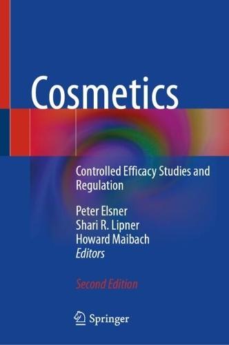 Cosmetics: Controlled Efficacy Studies and Regulation
