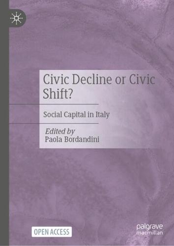 Civic Decline or Civic Shift?: Social Capital in Italy
