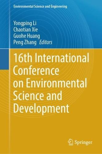 16th International Conference on Environmental Science and Development