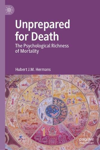 Unprepared For Death: The Psychological Richness Of Mortality