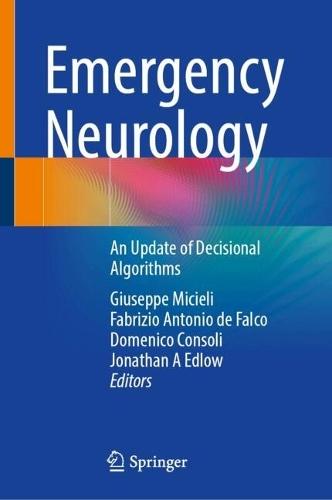 Emergency Neurology: An Update of Decisional Algorithms