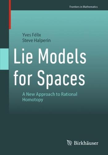 Lie Models for Spaces: A New Approach to Rational Homotopy