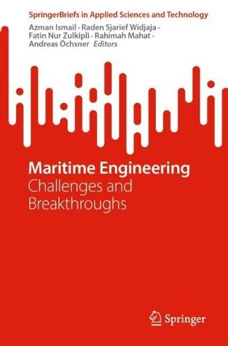 Maritime Engineering: Challenges and Breakthroughs