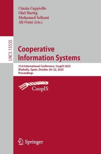 Cooperative Information Systems: 31st International Conference, CoopIS 2025, Marbella, Spain, October 20–22, 2025, Proceedings