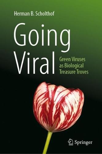 Going Viral: Green Viruses as Biological Treasure Troves