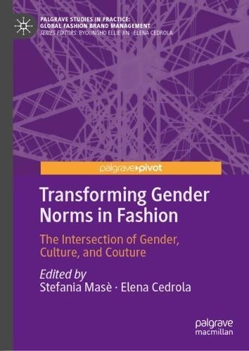 Transforming Gender Norms in Fashion: The Intersection of Gender, Culture, and Couture