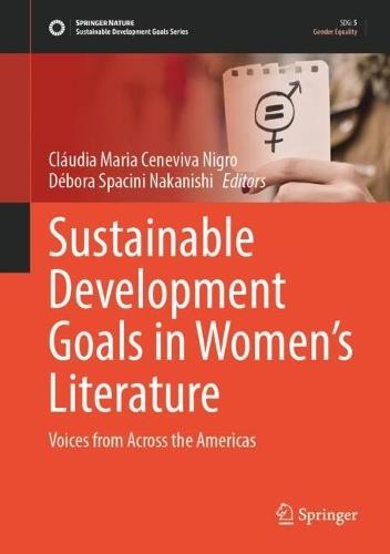Sustainable Development Goals in Women’s Literature: Voices from Across the Americas