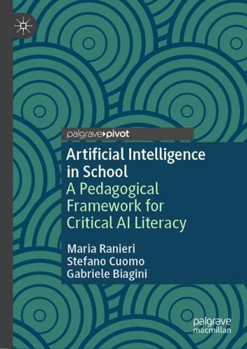 Artificial Intelligence in School: A Pedagogical Framework for Critical AI Literacy