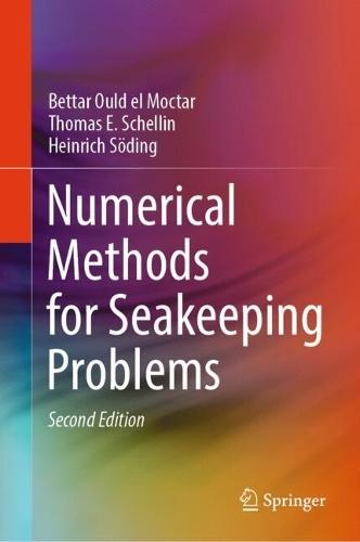Numerical Methods for Seakeeping Problems