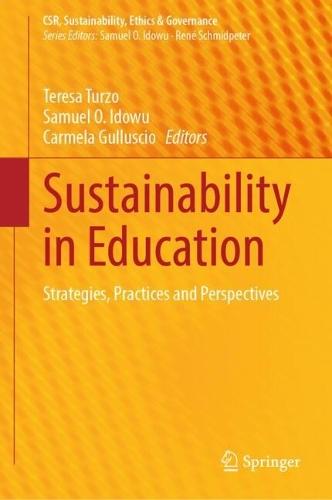 Sustainability in Education: Strategies, Practices and Perspectives