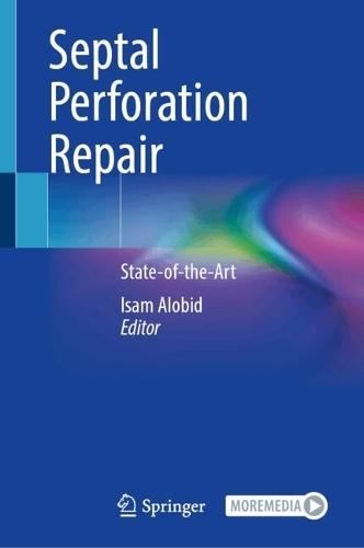 Septal Perforation Repair: State-of-the-Art