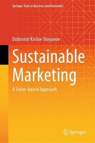Sustainable Marketing: A Value-based Approach