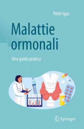 Malattie ormonali: Una guida pratica