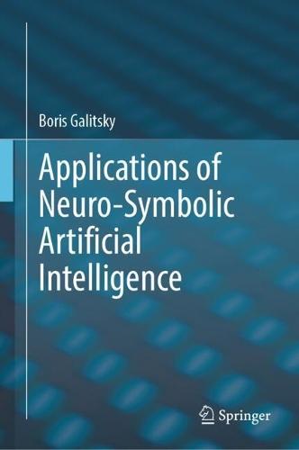 Applications of Neuro-Symbolic Artificial Intelligence