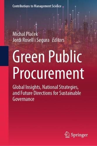 Green Public Procurement: Global Insights, National Strategies, and Future Directions for Sustainable Governance