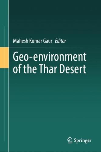 Geo-environment of the Thar Desert