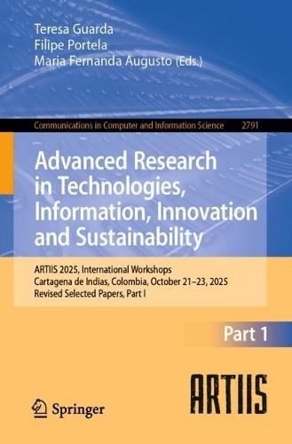 Advanced Research in Technologies, Information, Innovation and Sustainability: ARTIIS 2025, International Workshops, Cartagena de Indias, Colombia, October 21–23, 2025, Revised Selected Papers, Part I