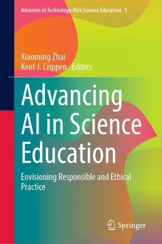 Advancing AI in Science Education: Envisioning Responsible and Ethical Practice