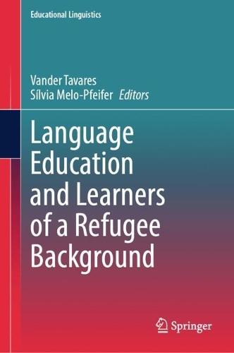 Language Education and Learners of a Refugee Background