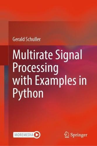 Multirate Signal Processing with Examples in Python