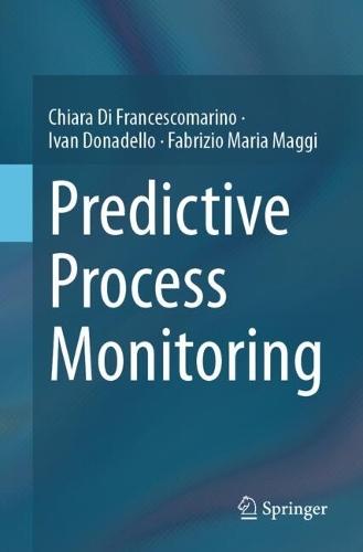 Predictive Process Monitoring