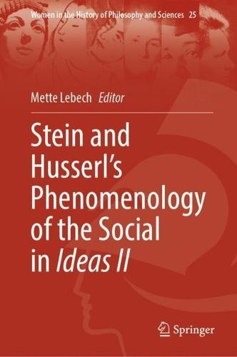 Stein and Husserl’s Phenomenology of the Social in Ideas II