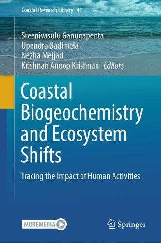 Coastal Biogeochemistry and Ecosystem Shifts: Tracing the Impact of Human Activities