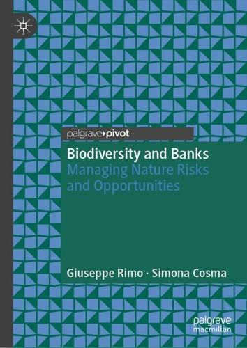 Biodiversity and Banks: Managing Nature Risks and Opportunities