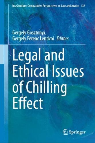 Legal and Ethical Issues of Chilling Effect