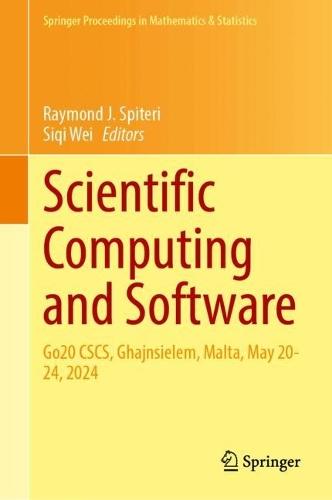 Scientific Computing and Software: Go20 CSCS, Ghajnsielem, Malta, May 20-24, 2024