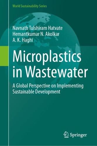 Microplastics in Wastewater: A Global Perspective on Implementing Sustainable Development