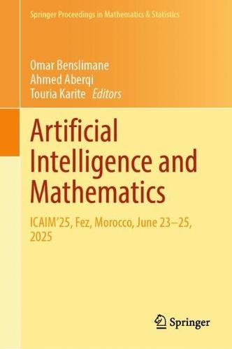 Artificial Intelligence and Mathematics: ICAIM'25, Fez, Morocco, June 23–25, 2025