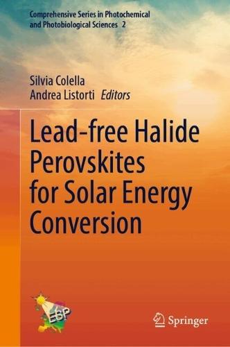 Lead-free Halide Perovskites for Solar Energy Conversion
