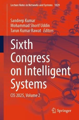 Sixth Congress on Intelligent Systems: CIS 2025, Volume 2